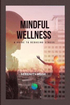 Mindful Wellness 1