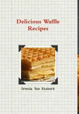 Delicious Waffle Recipes 1