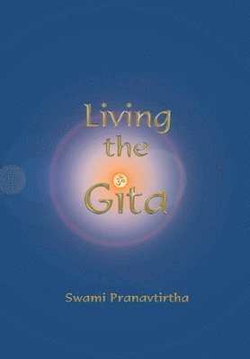 bokomslag Living the Gita