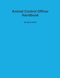 bokomslag Animal Control Officer Handbook