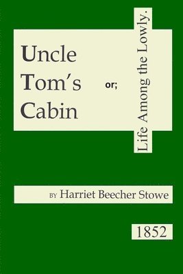 bokomslag Uncle Tom's Cabin