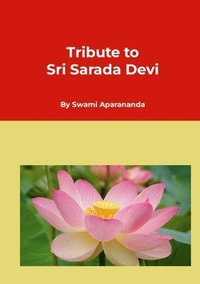 bokomslag Tribute to Sri Sarada Devi