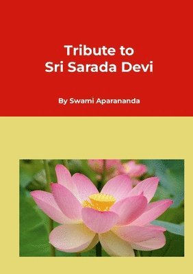 Tribute to Sri Sarada Devi 1