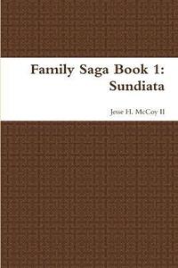 bokomslag Family Saga Book 1: Sundiata