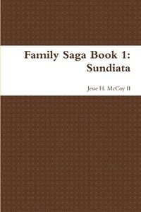 bokomslag Family Saga Book 1: Sundiata