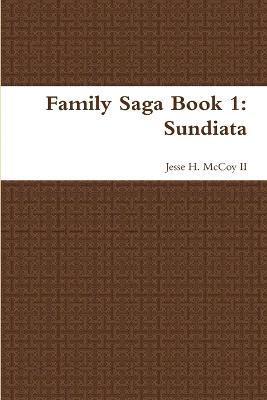 Family Saga Book 1: Sundiata 1