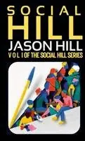 Jason Hill - Social Hill, Häftad. Tillgänglighet: Lägg i varukorg