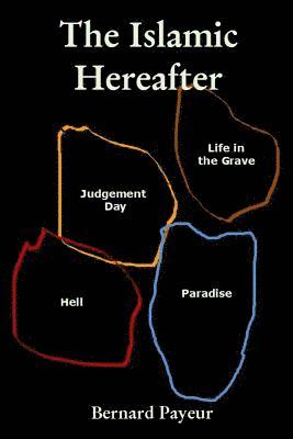 The Islamic Hereafter 1