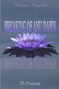 bokomslag 35 Poems: Breaking of Anu Dawn