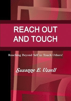 Suzanne Uzzell - Reach Out and Touch, Häftad