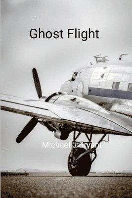 bokomslag Ghost Flight