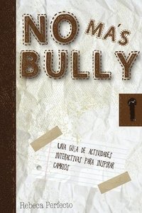 bokomslag No Mas Bully