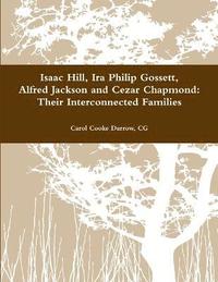 bokomslag Hill-Gossett-Jackson-Chapmond: Their Interconnected Families