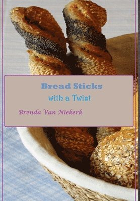 Bread Sticks with a Twist 1