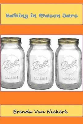 bokomslag Baking in Mason Jars