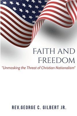 bokomslag Faith and Freedom