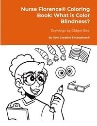 bokomslag Nurse Florence(R) Coloring Book: What is Color Blindness?