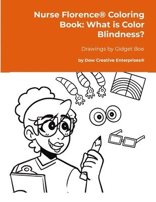 bokomslag Nurse Florence(R) Coloring Book: What is Color Blindness?