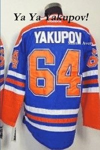 bokomslag Ya Ya Yakupov!