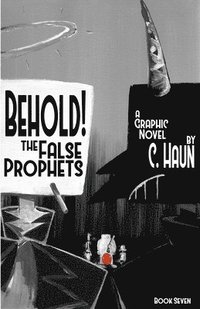 bokomslag Behold! The False Prophets