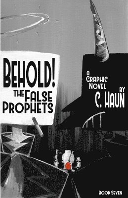 Behold! The False Prophets 1