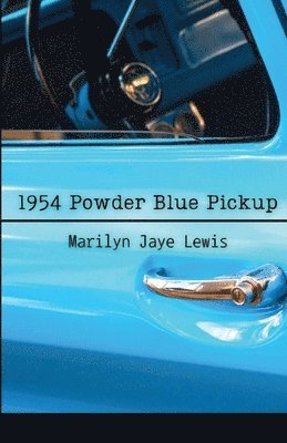 bokomslag 1954 Powder Blue Pickup