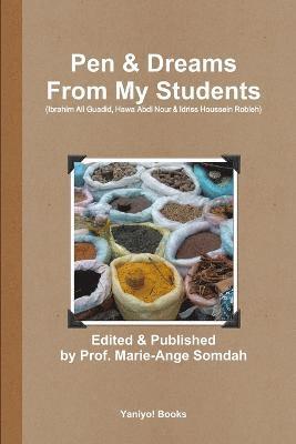 Marie-Ange Somdah - Pen & Dreams from My Students, Häftad