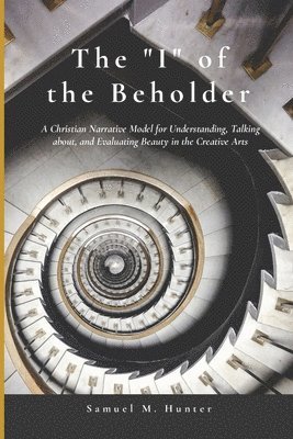 The &quot;I&quot; of the Beholder 1