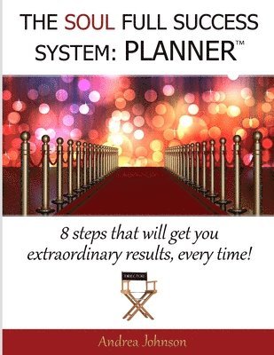 The Soul Full Success System: PLANNER 1