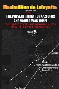bokomslag NEW.Vol.1. 4th EDITION. THE PRESENT THREAT OF NAZI UFOs AND WORLD WAR THREE