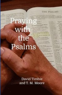 bokomslag Praying with the Psalms