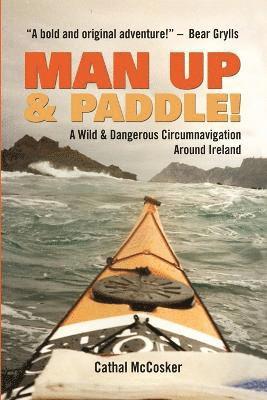 Man Up and Paddle 1