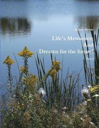 bokomslag Life's Memories; And Dreams for the Future Part 2