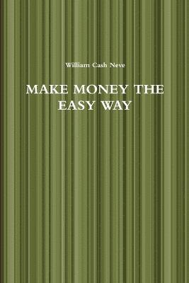 Make Money the Easy Way 1