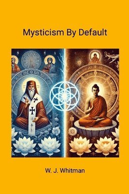 bokomslag Mysticism By Default