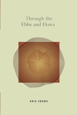 Through The Ebbs and Flows 1