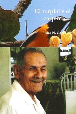 El turpial y el carpintero