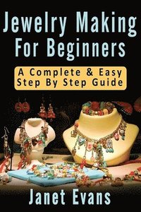 bokomslag Jewelry Making For Beginners