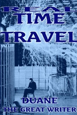 bokomslag Real Time Travel Allis Here and Now
