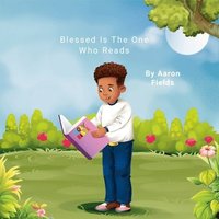 bokomslag Blessed Is The One Who Reads (New Paperback Version)