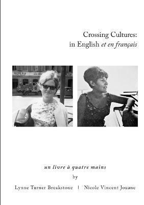 Crossing Cultures: in English Et En Francais 1