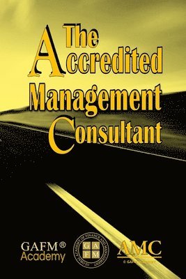 bokomslag Accredited Management Consultant