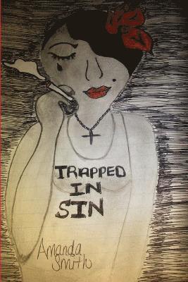 Amanda Smith - Trapped In Sin, Häftad