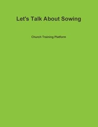 bokomslag Let's Talk About Sowing