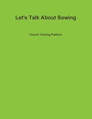 bokomslag Let's Talk About Sowing