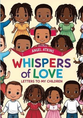 bokomslag Whispers of Love Letters to My Children