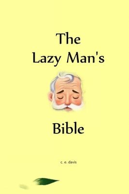 bokomslag Lazy Man's Bible