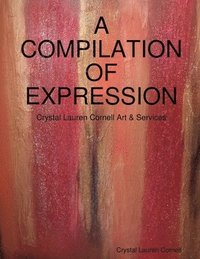 bokomslag A Compilation Of Expression