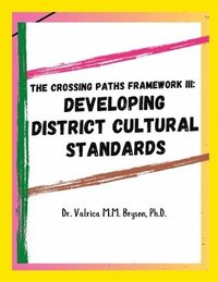 bokomslag Crossing Paths Framework III