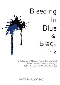 bokomslag Bleeding In Blue & Black Ink